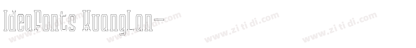 IdeaFonts KuangLan字体转换